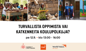 Kuva jonka päällä teksti: Turvallista oppimista vai katkenneita koulupolkuja? pe 12.9. klo:16-16. Kuvan alalaidassa Suomen Lähetysseuran, Difan ja Suomen World Visionin logot.